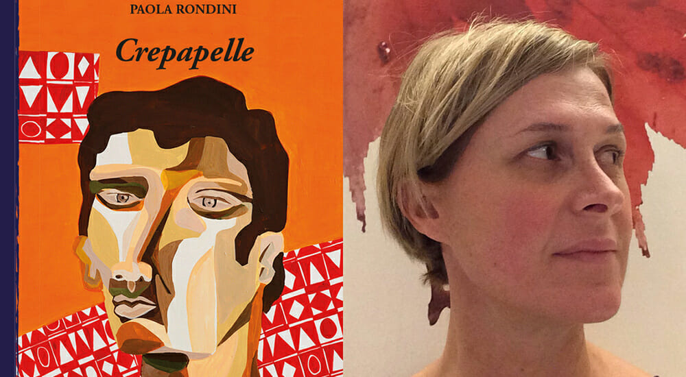 "Crepapelle" il nuovo romanzo di Paola Rondini