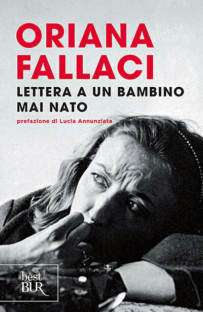 oriana fallaci lettera a un bambino mai nato