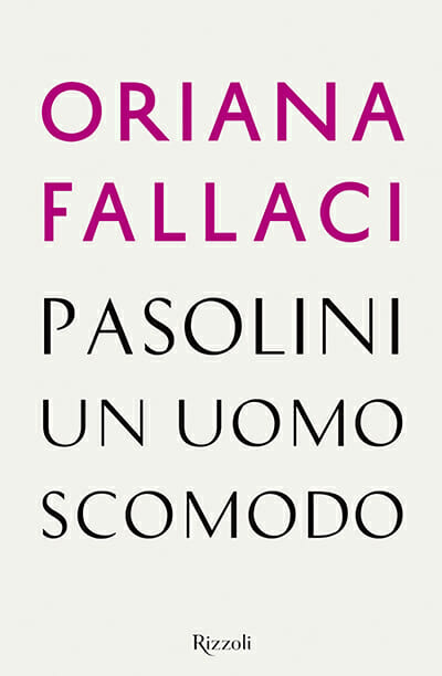 Copertina del libro Pasolini un uomo scomodo di Oriana Fallaci