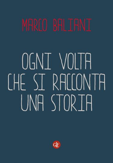 Ogni volta che si racconta una storia