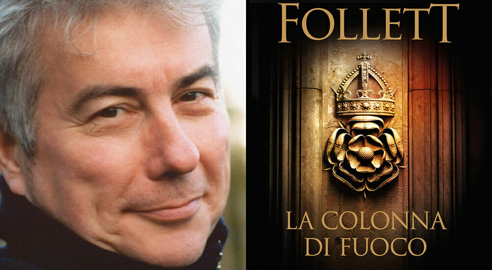 "La colonna di fuoco": il nuovo libro di Ken Follett e tutti i suoi bestseller