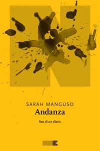 Andanza Sarah Manguso diario Andandza