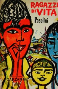 Il romanzo Ragazzi di vita, di Pasolini