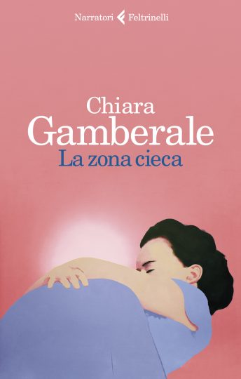 chiara gamberale la zona cieca