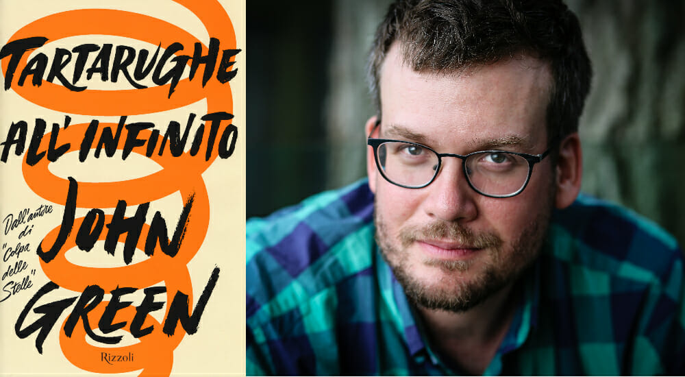 “Tartarughe all’infinito”: l’ultimo libro di John Green, l’autore di “Colpa delle stelle”