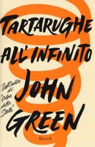 tartarughe all'infinito john green rizzoli copertina