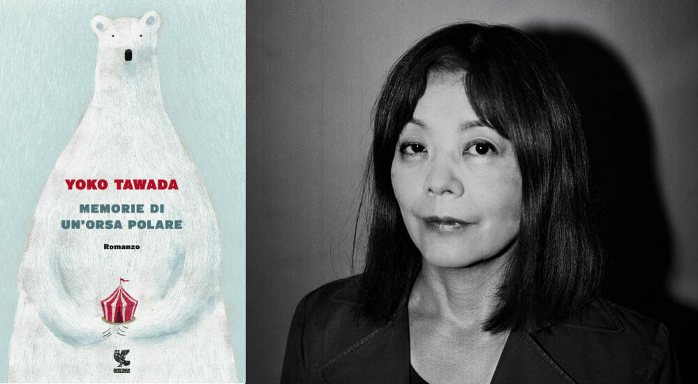 Yoko Tawada racconta gli esseri umani attraverso le “memorie di un’orsa polare”