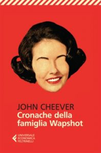 Cronache della famiglia Wapshot di Cheever