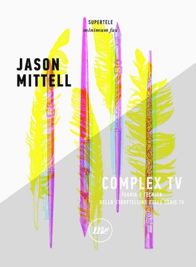 Complex Tv di Jason Mittell