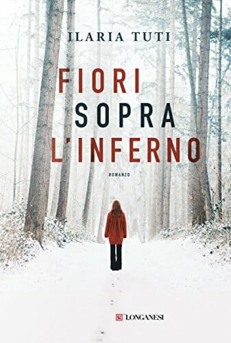 Fiori sopra l'inferno ilaria tuti