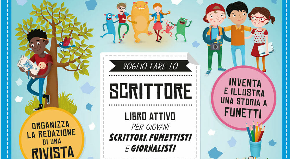 Da grandi? Vogliamo fare gli scrittori