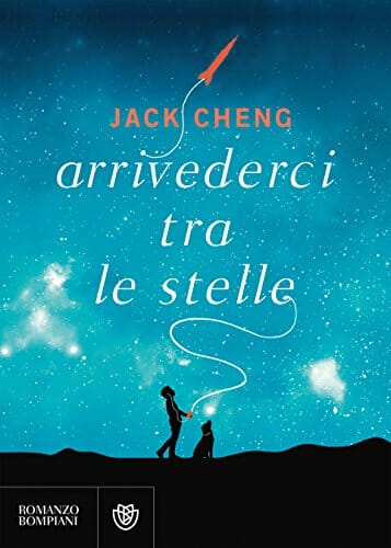 Arrivederci tra le stelle di Jack Cheng