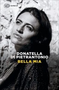 Bella Mia Donatella Di Pietrantonio copertina