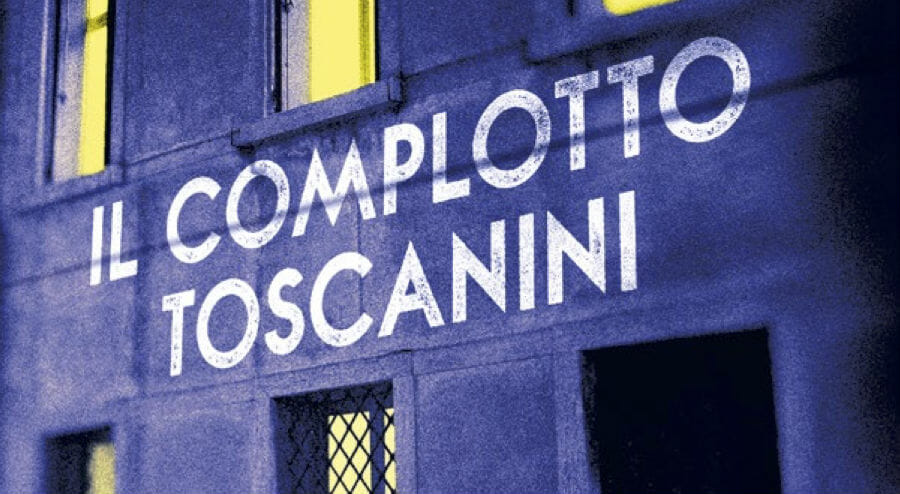Il complotto Toscanini