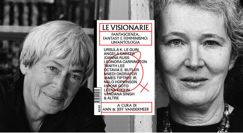 “Le Visionarie” svela il punto di vista delle donne sul mondo attraverso la lente della speculative fiction