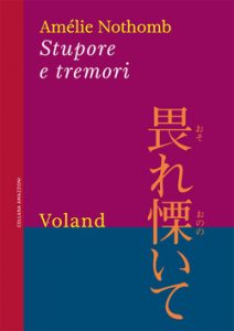 Amélie Nothomb Stupore e tremori copertina voland copertina