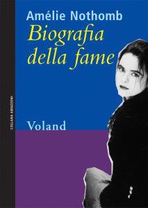 Amélie Nothomb biografia della fame copertina voland 
