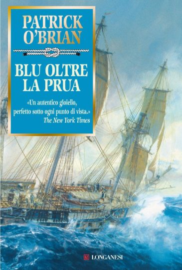 Patrick O'Brian - Blu oltre la prua