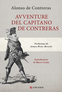 Avventure del capitano de Contreras Alonso De Contreras