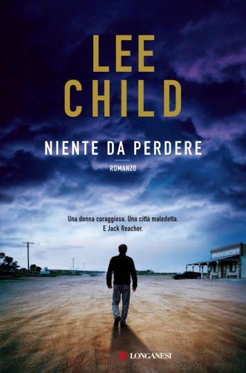 Lee Child - Niente da perdere