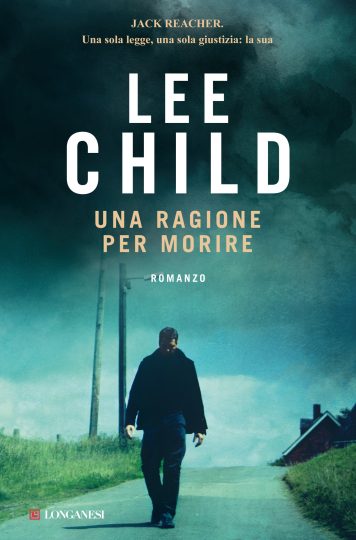 Lee Child - Una ragione per morire