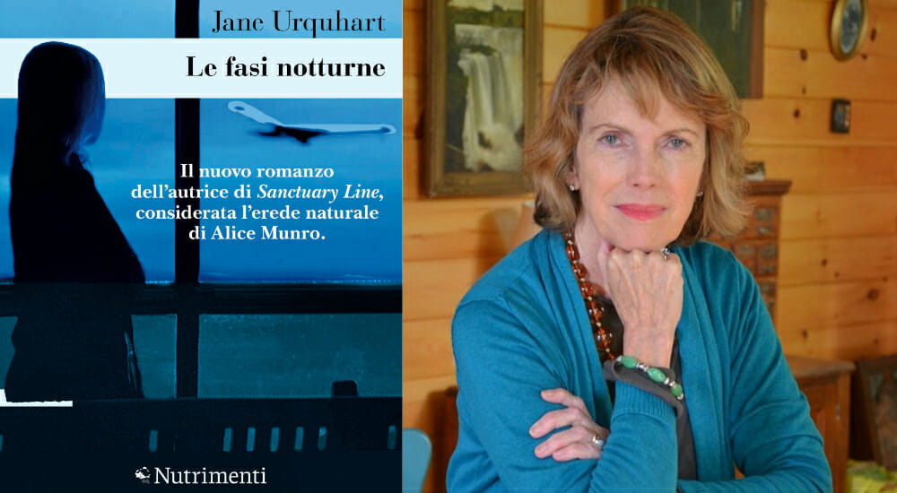 Jane Urquhart Le fasi notturne