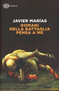 Javier Marías domani nella battaglia pensa a me einaudi