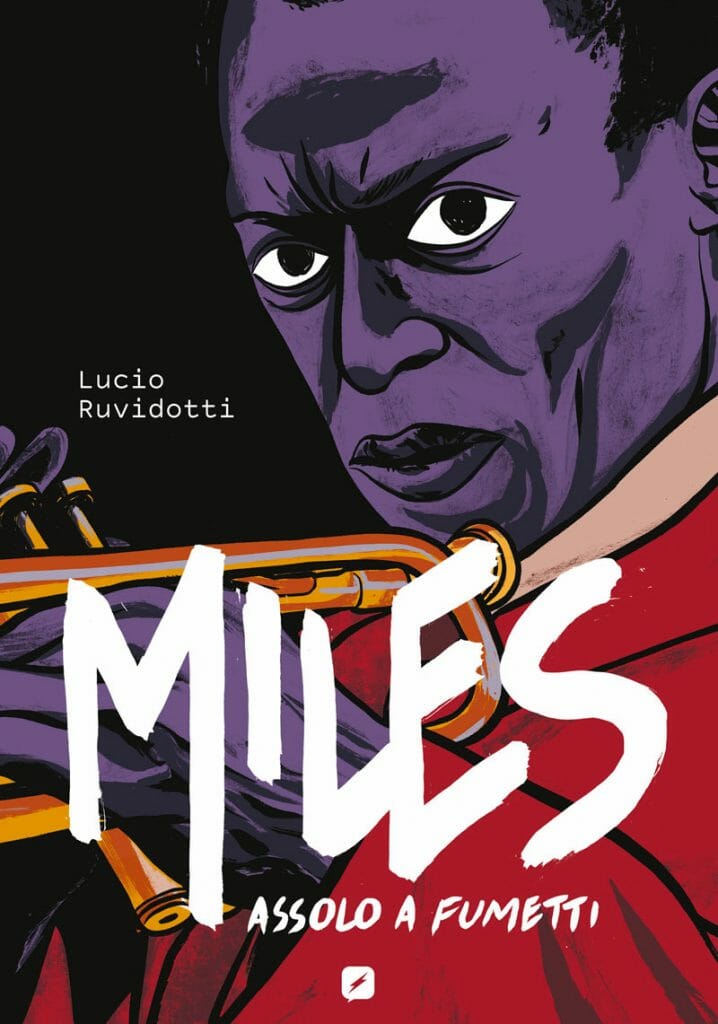 Miles – Assolo a Fumetti di Lucio Ruvidotti