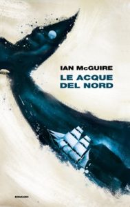 Ian McGuire Le acque del nord einaudi copertina