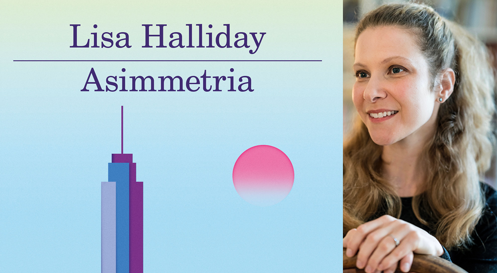 Lisa Halliday Asimmetria