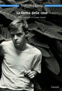 la forma delle cose truman capote