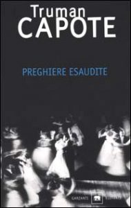preghiere esaudite truman capote