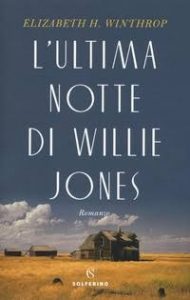 L’ultima notte di Willie Jones