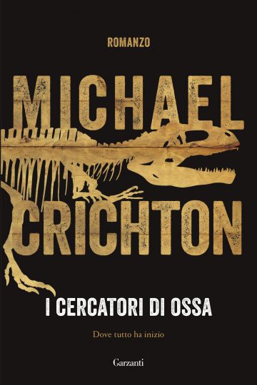 michael-crichton-i-cercatori-di-ossa