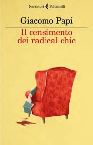 Il censimento dei radical chic Giacomo Papi