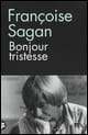 Françoise Sagan Bonjour Tristesse 