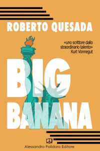 Big Banana Roberto Quesada