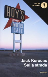 Sulla strada Jack Kerouac