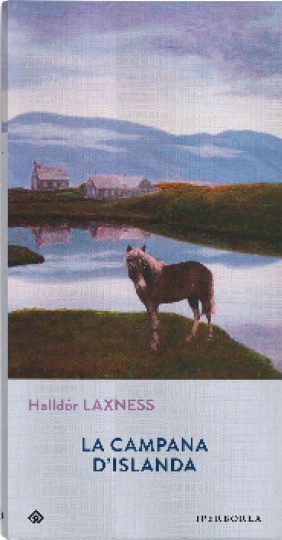 Halldór LAXNESS LA CAMPANA D'ISLANDA Iperborea