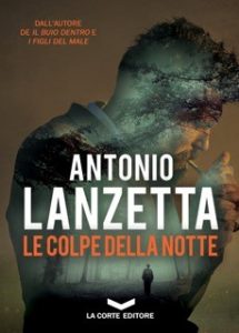 Le colpe della notte Antonio Lanzetta