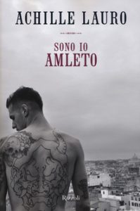 io sono Amleto Achille lauro