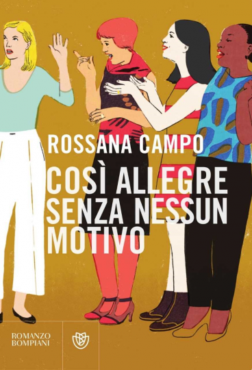 Rossana Campo COSI ALLEGRE SENZA NESSUN MOTIVO 