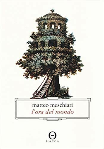 L'ora del mondo di Matteo Meschiari