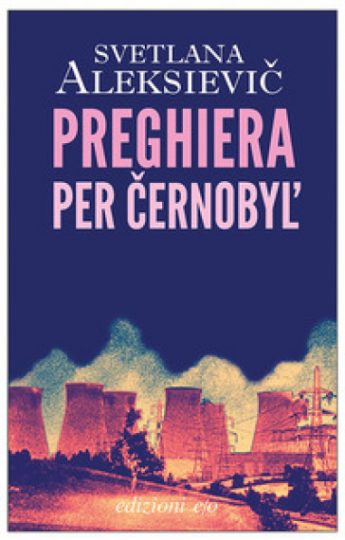 Preghiera per Chernobyl 