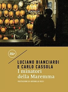 Carlo Cassola e Luciano Bianciardi