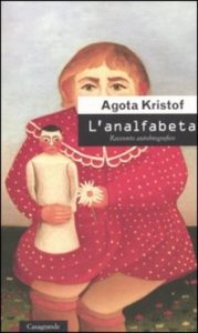 l'analfabeta agota kristof