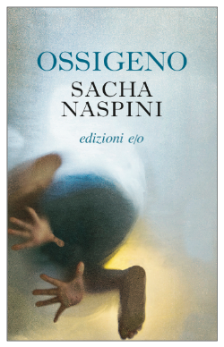 Sacha Naspini Ossigeno