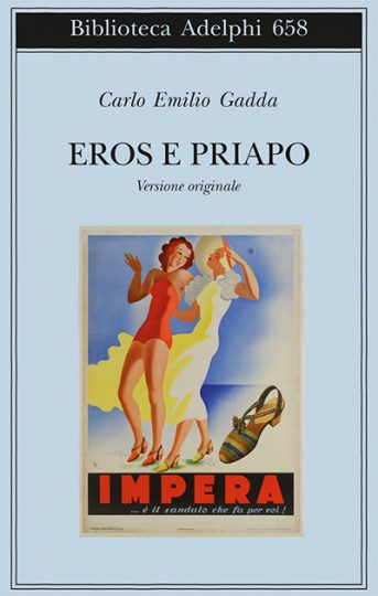 carlo-emilio-gadda-eros-e-priapo