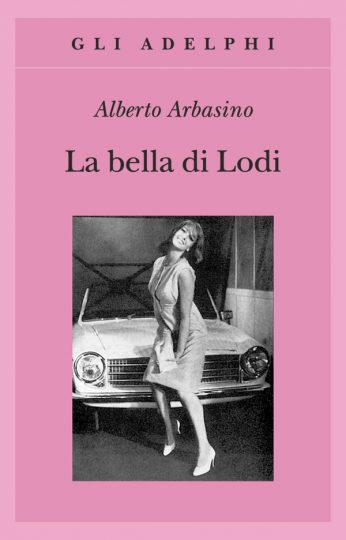 la bella di lodi arbasino