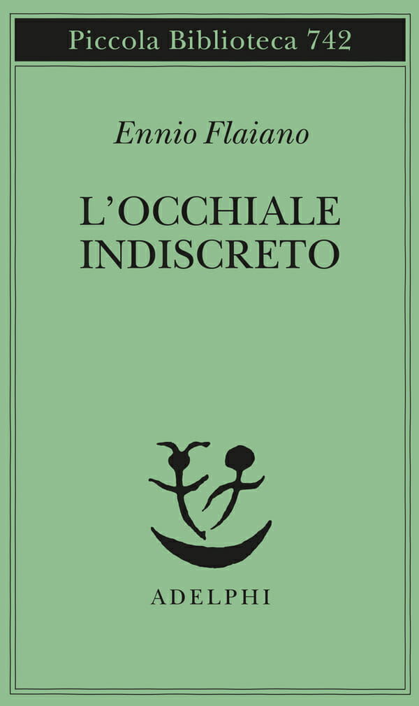 L'occhiale indiscreto Flaiano